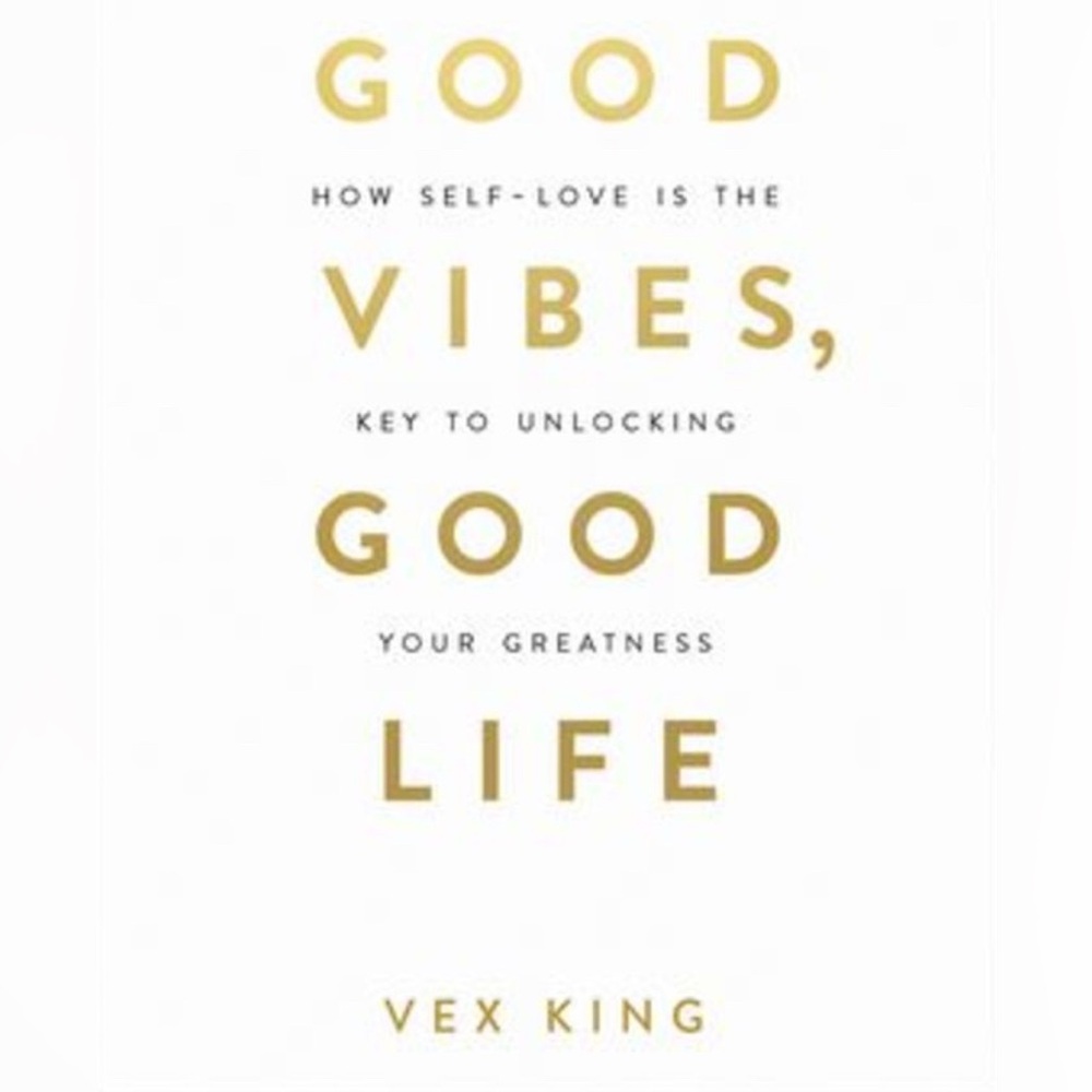 Good Vibes , Good Life by‎ Vex King book